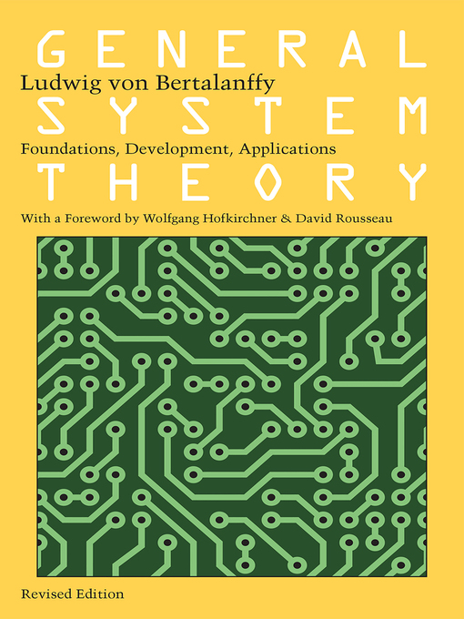 Title details for General System Theory by Ludwig von Bertalanffy - Wait list